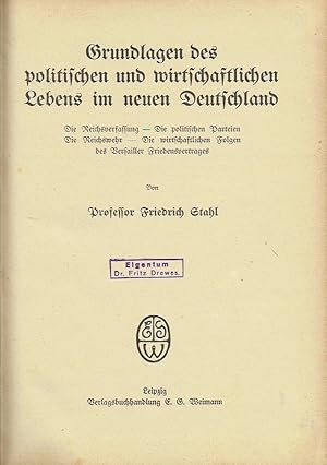 Grundlagen des politischen und wirtschaftlichen Lebens im neuen Deutschland Die Reichsverfassung ...