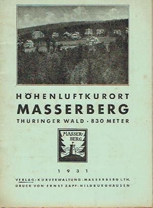Höhenluftkurort Masserberg, Thüringer Wald Die Perle des Rennsteigs im Sommer und im Winter - Füh...