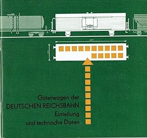 Seller image for Gterwagen der Deutschen Reichsbahn Einteilung und technische Daten for sale by Versandantiquariat Funke