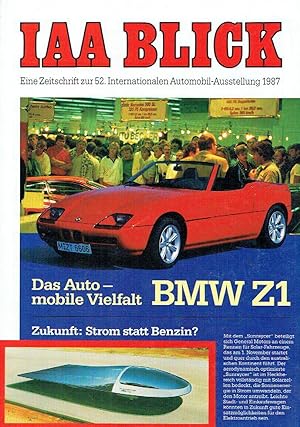 IAA Blick '87 Eine Zeitschrift zur 52. Internationale Automobil-Ausstellung 1987