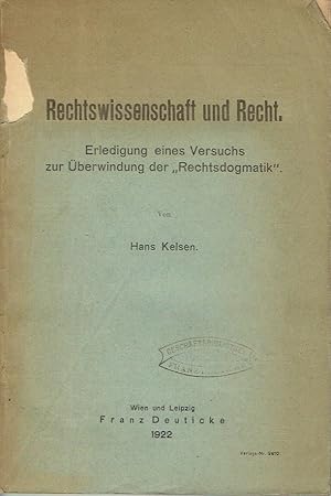 Rechtswissenschaft und Recht Erledigung eines Versuchs zur Überwindung der "Rechtsdogmatik"