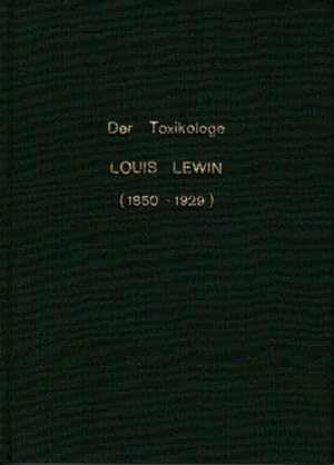 Bild des Verkufers fr Der Toxikologe Louis Lewin (1850-1929) zum Verkauf von Versandantiquariat Funke