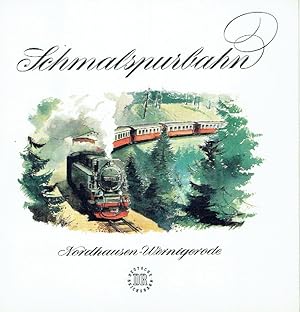 Seller image for Schmalspurbahn Nordhausen-Wernigerode Deutsche Reichsbahn (Signum) for sale by Versandantiquariat Funke