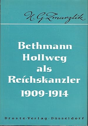 Bethmann Hollweg als Reichskanzler 1909-1914 Studien zu Möglichkeiten und Grenzen seiner innerpol...