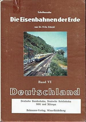 Die Eisenbahnen der Erde Deutsche Bundesbahn, Deutsche Reichsbahn, DSG und Mitropa