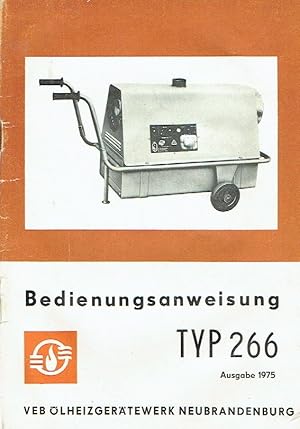 Bedienungsanleitung für das transportable Heiz- und Lüftgerät Typ 266