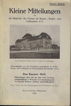 Das Essener Heft Mitteilungen über die im Juni 1927 in Essen stattgefundene 1. Wanderversammlung ...