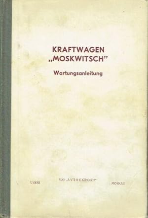 Kraftwagen "Moskwitsch" Wartungsanleitung