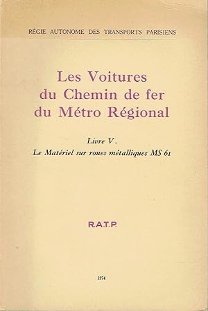 Bild des Verkufers fr Les Voitures du Chemin de fer du Mtro Rgional zum Verkauf von Versandantiquariat Funke
