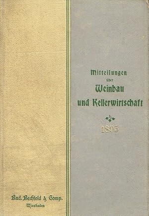 Mitteilungen über Weinbau und Kellerwirtschaft Organ des Rheingauer Vereins für Obst-, Wein- und ...