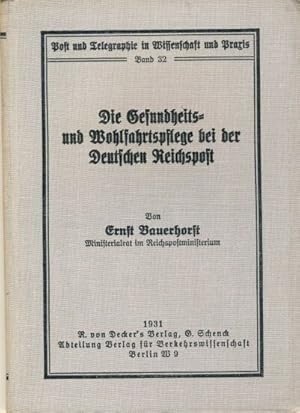 Die Gesundheits- und Wohlfahrtspflege bei der Deutschen Reichspost