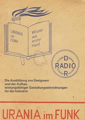 Immagine del venditore per Die Ausbildung von Designern und der Aufbau leistungsfhiger Gestaltungseinrichtungen fr die Industrie Vortrag venduto da Versandantiquariat Funke