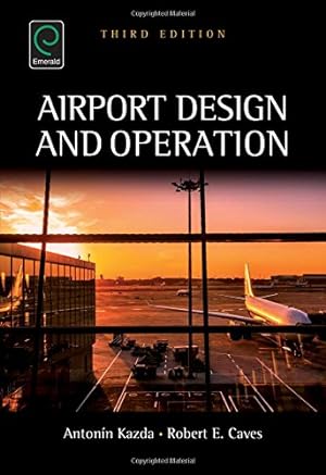 Seller image for Airport Design and Operation (0) by Antonin Kazda, Robert E. Caves [Hardcover ] for sale by booksXpress