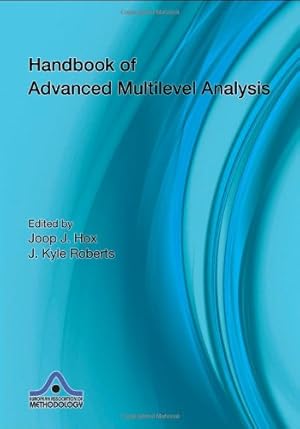 Image du vendeur pour Handbook of Advanced Multilevel Analysis (European Association of Methodology Series) [Hardcover ] mis en vente par booksXpress
