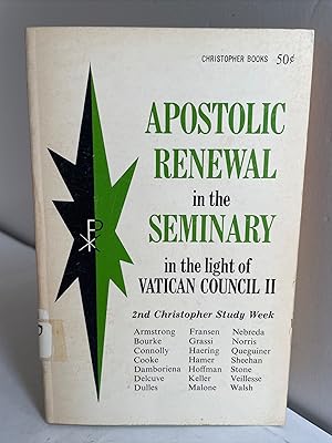 Apostolic Renewal in the Seminary: In the Light of Vatican Council II. The papers of the 2nd Chri...