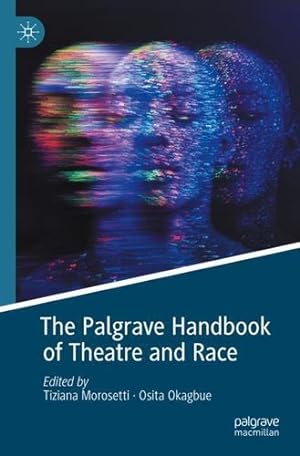 Immagine del venditore per The Palgrave Handbook of Theatre and Race [Paperback ] venduto da booksXpress