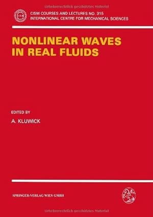 Imagen del vendedor de Nonlinear Waves in Real Fluids (CISM International Centre for Mechanical Sciences) [Paperback ] a la venta por booksXpress