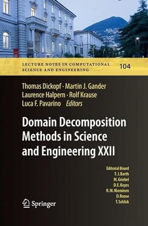 Seller image for Domain Decomposition Methods in Science and Engineering XXII (Lecture Notes in Computational Science and Engineering) [Paperback ] for sale by booksXpress