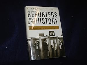 Reporters Who Made History