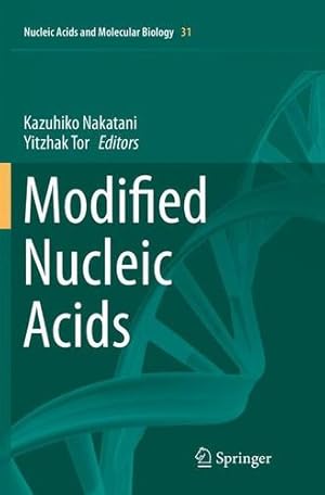 Seller image for Modified Nucleic Acids (Nucleic Acids and Molecular Biology) [Paperback ] for sale by booksXpress