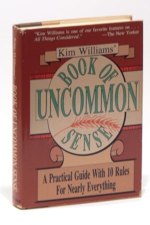 Book of Uncommon Sense: A Practical Guide with 10 Rules for Nearly Everything