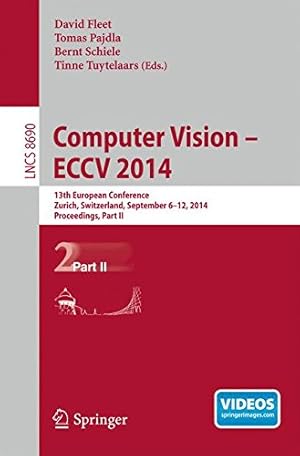 Imagen del vendedor de Computer Vision -- ECCV 2014: 13th European Conference, Zurich, Switzerland, September 6-12, 2014, Proceedings, Part II (Lecture Notes in Computer Science) [Paperback ] a la venta por booksXpress