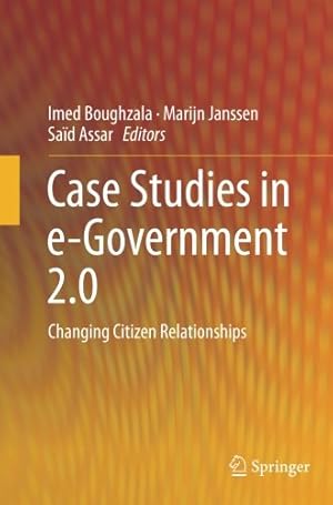 Image du vendeur pour Case Studies in e-Government 2.0: Changing Citizen Relationships [Paperback ] mis en vente par booksXpress