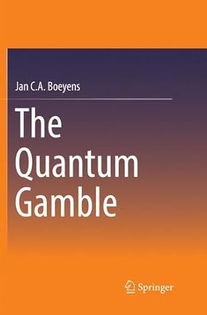 Image du vendeur pour The Quantum Gamble by Boeyens, Jan C. A. [Paperback ] mis en vente par booksXpress