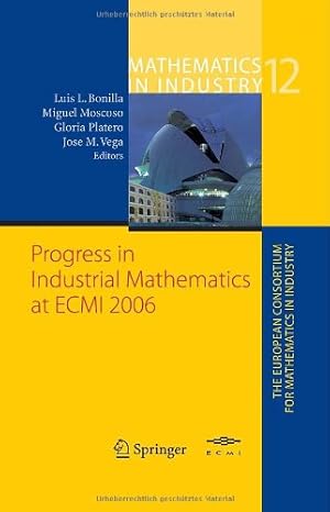 Imagen del vendedor de Progress in Industrial Mathematics at ECMI 2006 (Mathematics in Industry) [Hardcover ] a la venta por booksXpress