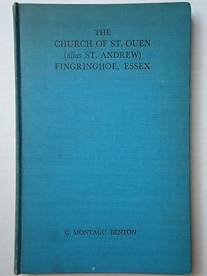 Imagen del vendedor de THE CHURCH OF ST. OUEN, (alias ST. ANDREW), FINGRINGHOE, ESSEX a la venta por GfB, the Colchester Bookshop