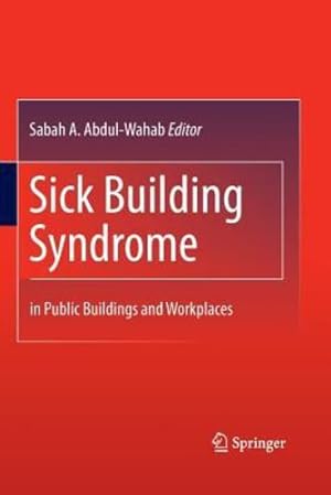 Seller image for Sick Building Syndrome: in Public Buildings and Workplaces [Paperback ] for sale by booksXpress