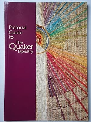 Imagen del vendedor de PICTORIAL GUIDE TO THE QUAKER TAPESTRY a la venta por GfB, the Colchester Bookshop