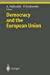 Immagine del venditore per Democracy and the European Union (Ethical Economy) [Soft Cover ] venduto da booksXpress