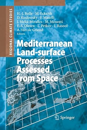 Seller image for Mediterranean Land-surface Processes Assessed from Space (Regional Climate Studies) [Paperback ] for sale by booksXpress