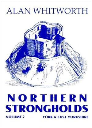 Imagen del vendedor de York and East Yorkshire (Northern Strongholds S.) a la venta por WeBuyBooks