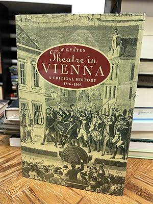 Theatre in Vienna: A Critical History, 1776-1995