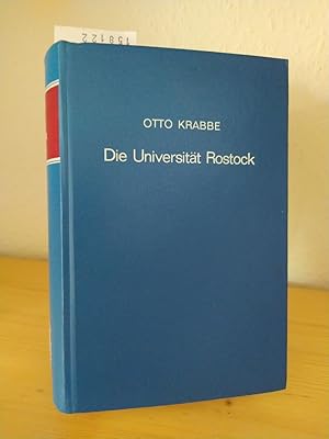 Die Universität Rostock im 15. und 16. Jahrhundert. 2 Teile in einem Band. [Von Otto Krabbe].