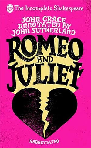 Imagen del vendedor de Incomplete Shakespeare: Romeo & Juliet (Hardcover) a la venta por Grand Eagle Retail
