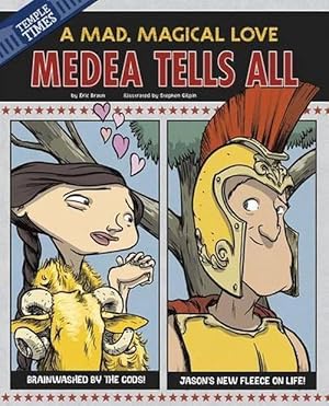 Imagen del vendedor de Medea Tells All: A Mad, Magical Love (Hardcover) a la venta por Grand Eagle Retail