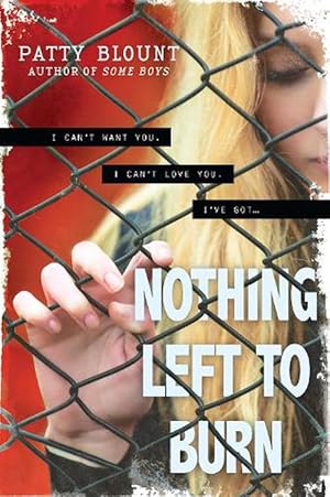 Seller image for Nothing Left to Burn (Paperback) for sale by Grand Eagle Retail