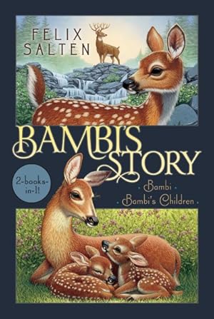 Imagen del vendedor de Bambi's Story : Bambi / Bambi's Children a la venta por GreatBookPrices