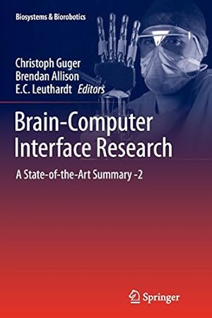Seller image for Brain-Computer Interface Research: A State-of-the-Art Summary -2 (Biosystems & Biorobotics) [Paperback ] for sale by booksXpress