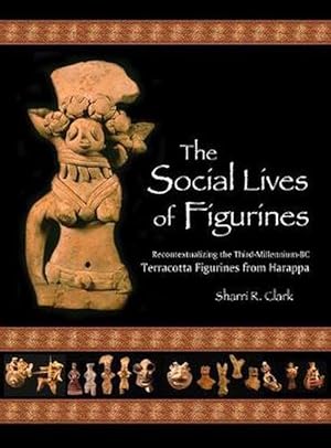 Bild des Verkufers fr The Social Lives of Figurines (Hardcover) zum Verkauf von CitiRetail