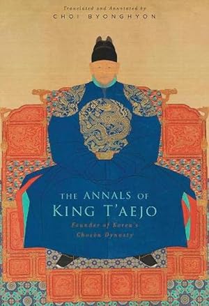 Image du vendeur pour The Annals of King Taejo (Hardcover) mis en vente par CitiRetail