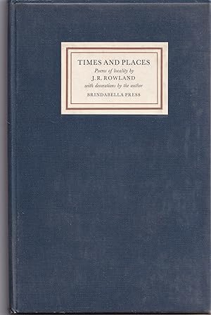 Times and Places : Poems of Locality. With Decorations by the Author