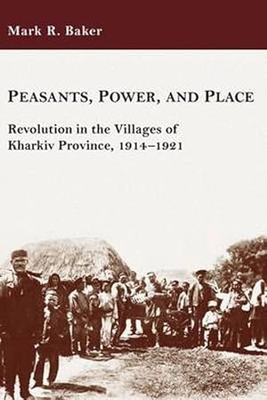 Image du vendeur pour Peasants, Power, and Place (Paperback) mis en vente par CitiRetail