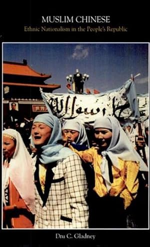 Seller image for Muslim Chinese: Ethnic Nationalism in the People's Republic, Second Edition (Paperback) for sale by CitiRetail