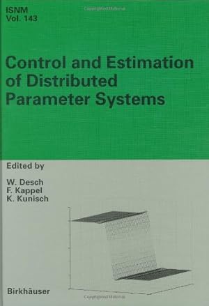 Seller image for Control and Estimation of Distributed Parameter Systems: International Conference in Maria Trost (Austria), July 15â"21, 2001 (International Series of Numerical Mathematics) [Hardcover ] for sale by booksXpress