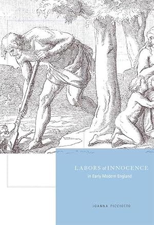 Bild des Verkufers fr Labors of Innocence in Early Modern England (Hardcover) zum Verkauf von CitiRetail