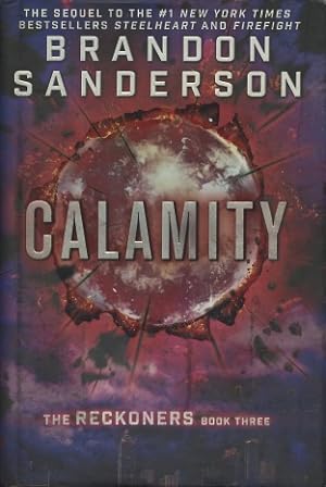 Seller image for Calamity:The Reckoners - Book Three for sale by Kenneth A. Himber